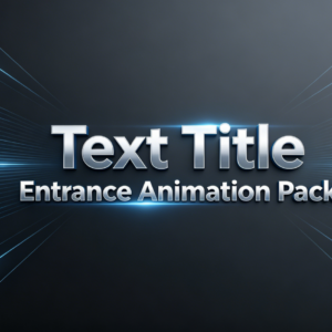 Text Title Entrance Animation Pack