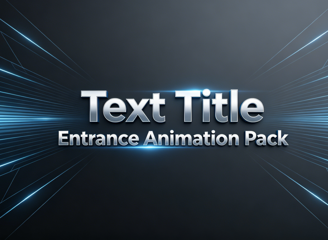 Text Title Entrance Animation Pack